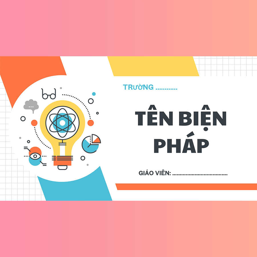 Powerpoint báo cáo biện pháp giáo viên giỏi
